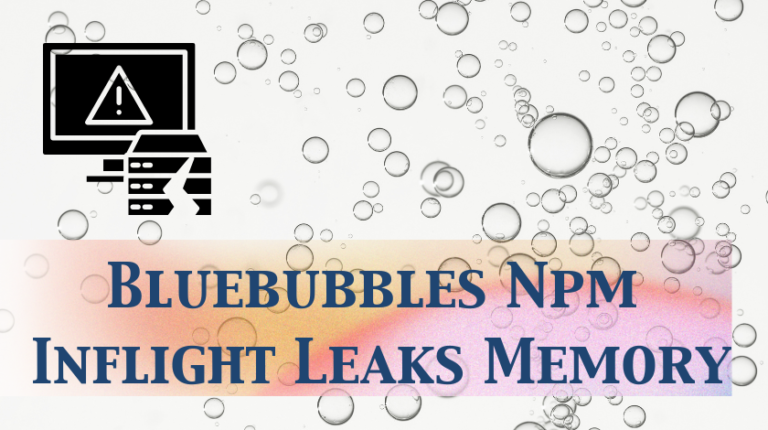 Bluebubbles Npm Inflight Leaks Memory